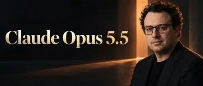 Claude Opus5.5正式发布：性能比肩Fable 5.1 运行成本