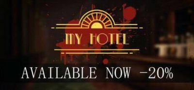 支持中文！《我的酒店》登陆Steam 神秘酒店经营